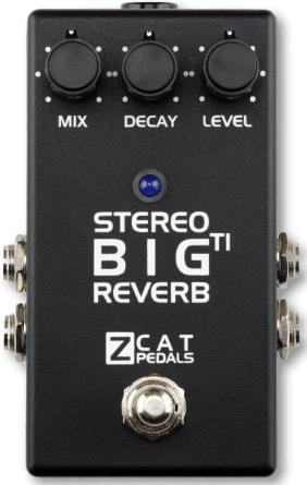 STOMP BOX STEALS: REVERB ZCAT PEDALS Big TI Reverbwhy I hate